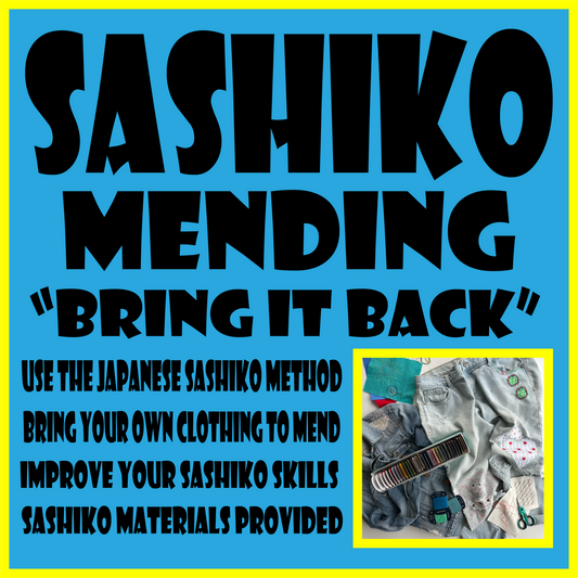 WORKSHOP: Sashiko, Bring it Back